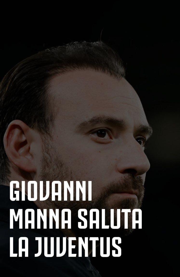 Ora è ufficiale: Giovanni Manna saluta la Juventus